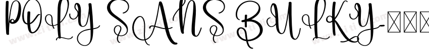POLY SANS BULKY字体转换